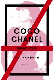Coco Chanel. Sypiajc z wrogiem