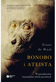 Bonobo i ateista w poszukiwaniu humanizmu w�r�d naczelnych
