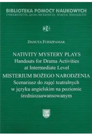 Nativity Mystery Plays. Handouts for Drama Activities at Intermediate Level