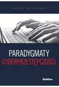 Paradygmaty cyberprzestpczoci