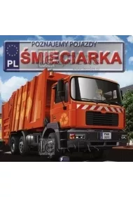 �mieciarka. Poznajemy pojazdy