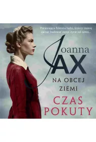 Audiobook Czas pokuty. Na obcej ziemi. Tom 2 mp3