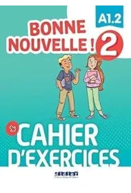 Bonne Nouvelle! 2. �wiczenia A1.2