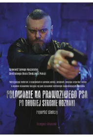 Polowanie na prawdziwego psa. Po drugiej stronie odznaki