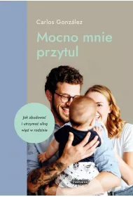 eBook Mocno mnie przytul. Jak zbudowa i utrzyma siln wi w rodzinie mobi epub