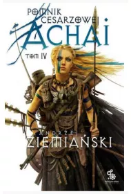 Pomnik Cesarzowej Achai. Tom 4