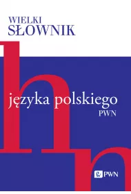 Wielki s�ownik j�zyka polskiego. Tom 2. H-N