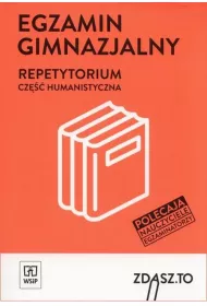 Egzamin gimnazjalny. Repetytorium, cz�� humanistyczna
