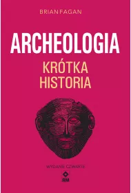 Archeologia. Krtka historia