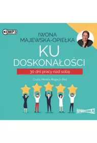 Audiobook Ku doskona�o�ci. 30 dni pracy nad sob� CD