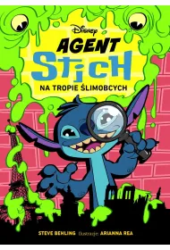 Agent Stitch na tropie �limobcych. Agent Stitch. Tom 1