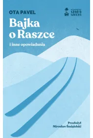 Bajka o Raszce i inne opowiadania