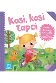 Znane i lubiane wierszyki dla maluszka. Kosi, kosi, �apci