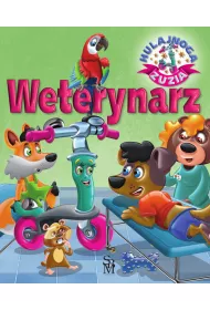 Weterynarz. Hulajnoga Zuzia