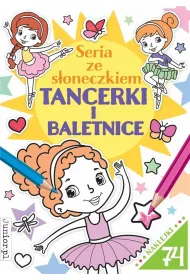 Tancerki i baletnice. Seria ze s�oneczkiem