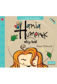 Audiobook Hania humorek ratuje �wiat cz. 3 CD
