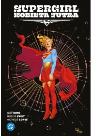 Supergirl. Kobieta Jutra