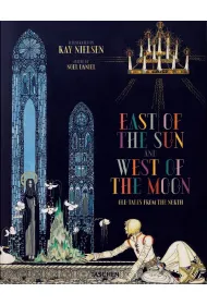 Kay Nielsen. East of the Sun and West of the Moon wer. angielska