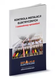 Kontrola instalacji elektrycznych i czasookresy sprawdze�