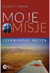 Moje misje Czerwonego Krzy�a