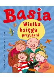 Basia. Wielka ksi�ga przyja�ni