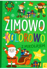 Zimowo, kolorowo. Z Miko�ajem