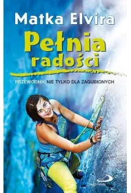 Pe�nia rado�ci. Przewodnik nie tylko dla zagubionych