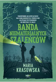 eBook Banda niematerialnych szalecw. Danny Moon. Tom 1 mobi epub