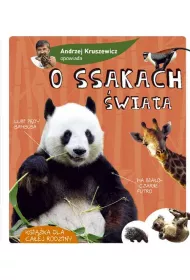 Andrzej Kruszewicz opowiada o ssakach �wiata
