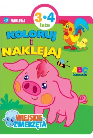 Koloruj i naklejaj. Wiejskie zwierzta