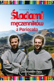 �ladami m�czennik�w z Pariacoto