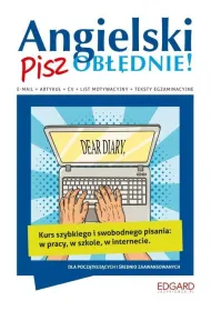Angielski. Pisz ob��dnie!