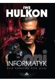 Informatyk - klik k�amstwa, klik grozy. Oni