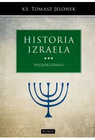Historia Izraela T.3 Pocz�tki Izraela