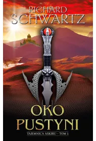 Oko pustyni. Tajemnica Askiru. Tom 3