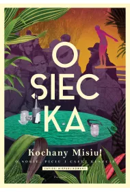 Kochany Misiu! O sobie, piciu i ca�ej reszcie