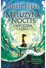 Meluzyna Noctis i Mroczna G��bia
