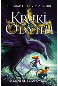 Kruki Odyna. Kroniki Blackwell. Tom 2