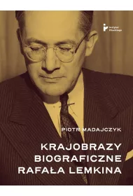 Krajobrazy biograficzne Rafa�a Lemkina