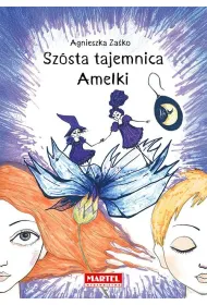 Sz�sta tajemnica Amelki