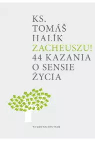 Zacheuszu!