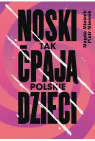 Noski. Tak paj polskie dzieci