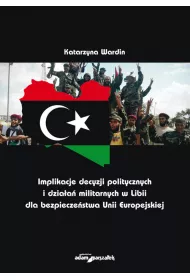 Implikacje decyzji politycznych i dzia�a�..