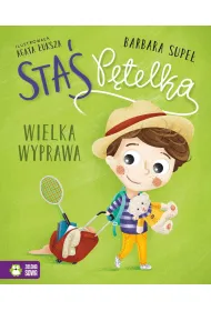 Sta� P�telka. Wielka wyprawa