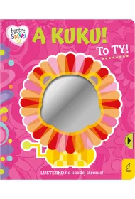 Bystre smyki. A kuku! To ty!