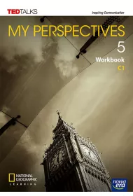 My Perspectives 5. Zeszyt �wicze� do j�zyka angielskiego dla szk� ponadpodstawowych i ponadgimnazjalnych. Poziom C1