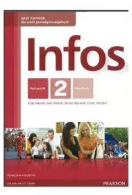 J�zyk niemiecki. Infos 2. Podr�cznik wieloletni. Liceum i technikum