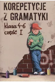 Korepetycje z gramatyki 4-6 cz�� 1