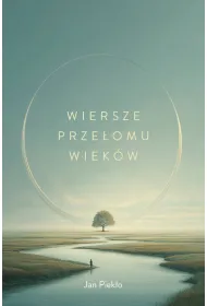 Wiersze prze�omu wiek�w