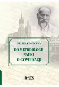 Do metodologii nauki o cywilizacji